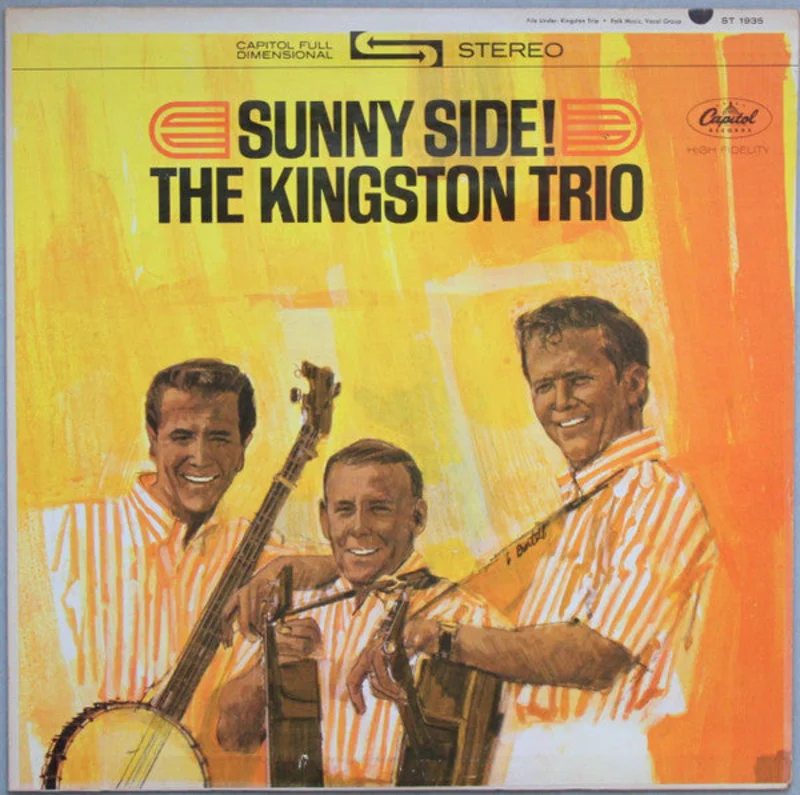 Kingston Trio - Sunny Side!