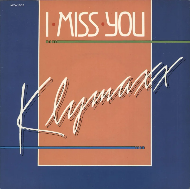 Klymaxx I Miss You UK 7" vinyl