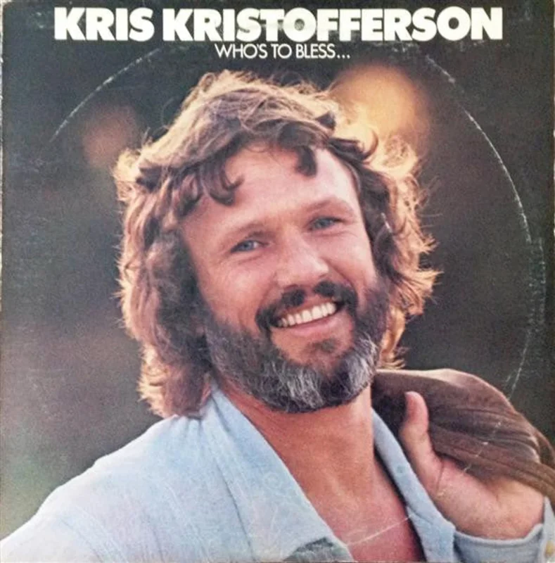 Kris Kristofferson - Who's To Bless And Who's To Blame