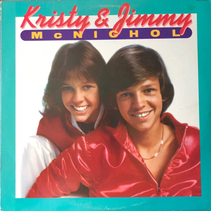 Kristy & Jimmy McNichol - Kristy & Jimmy McNichol