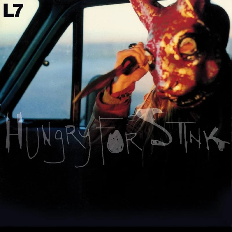 L7 - Hungry For Stink (Music On Vinyl) (Arrives in 21 days)