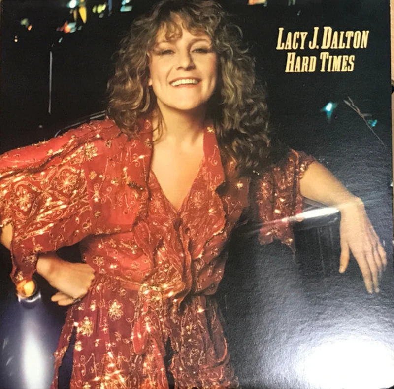 Lacy J. Dalton - Hard Times