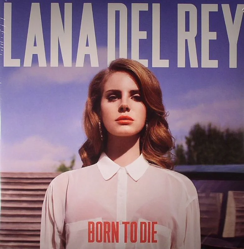 Lana Del Rey - Born To Die (Quick Ship)