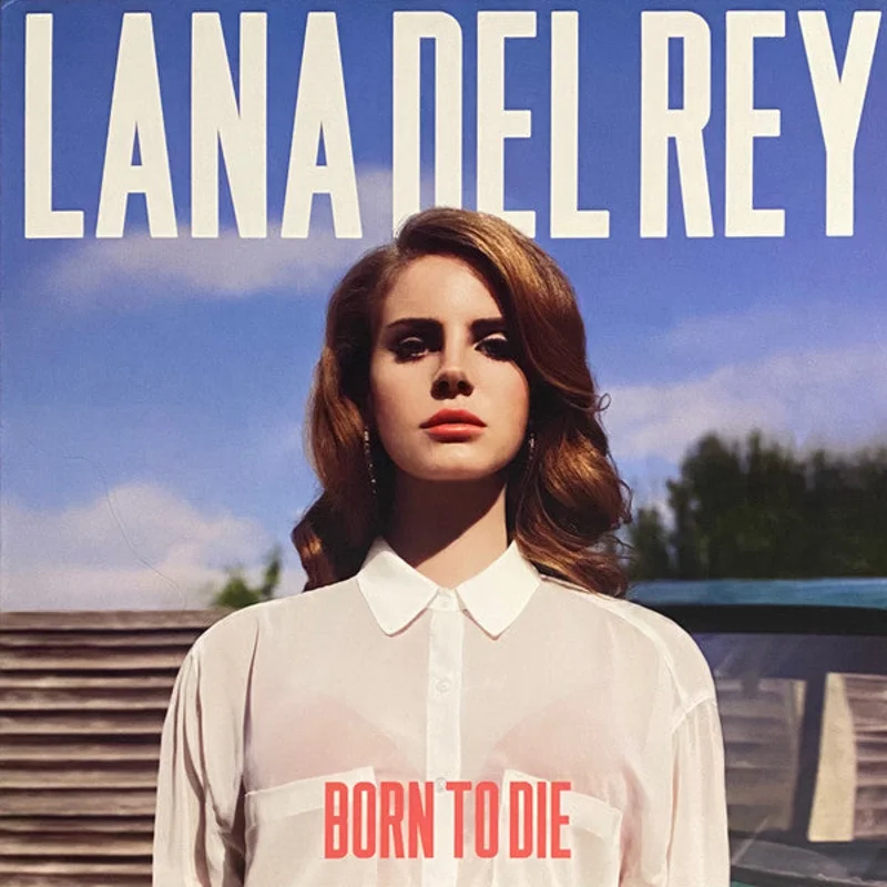 Lana Del Rey - Born To Die