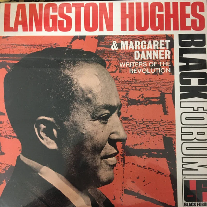Langston Hughes, Margaret Danner - Writers Of The Revolution