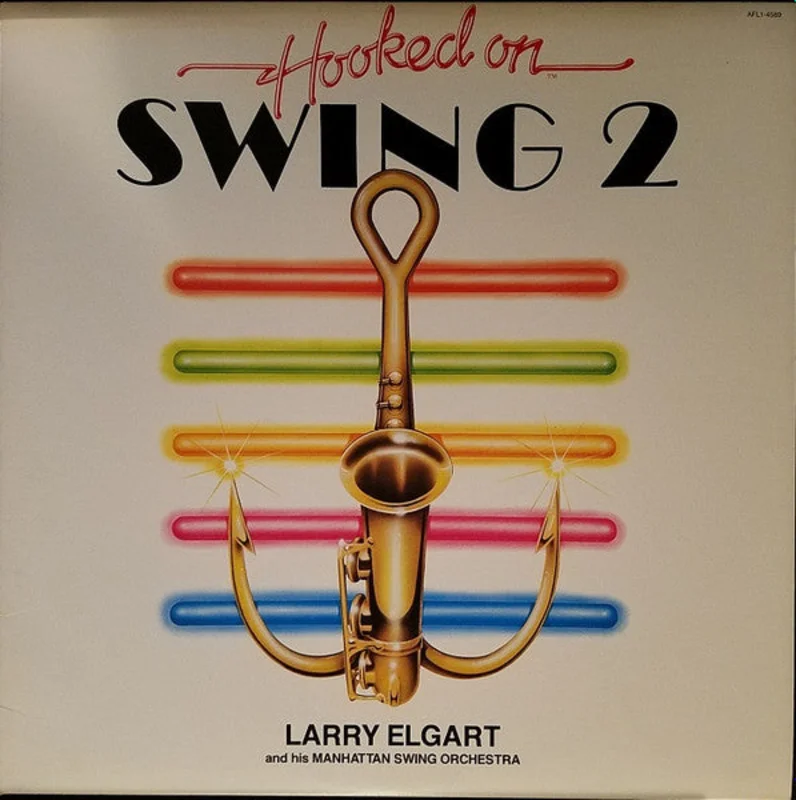 Larry Elgart And His Manhattan Swing Orchestra - Hooked On Swing 2