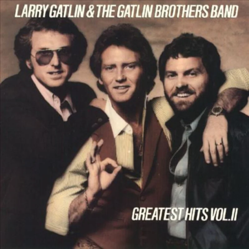 Larry Gatlin & The Gatlin Brothers - Greatest Hits Vol. II