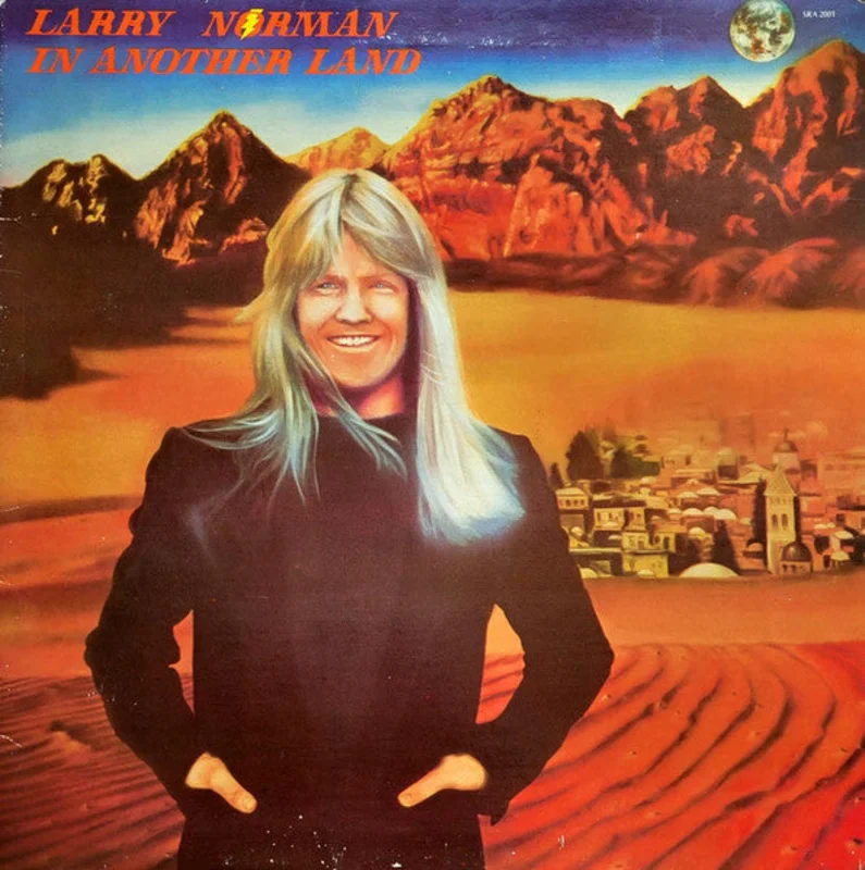 Larry Norman - In Another Land