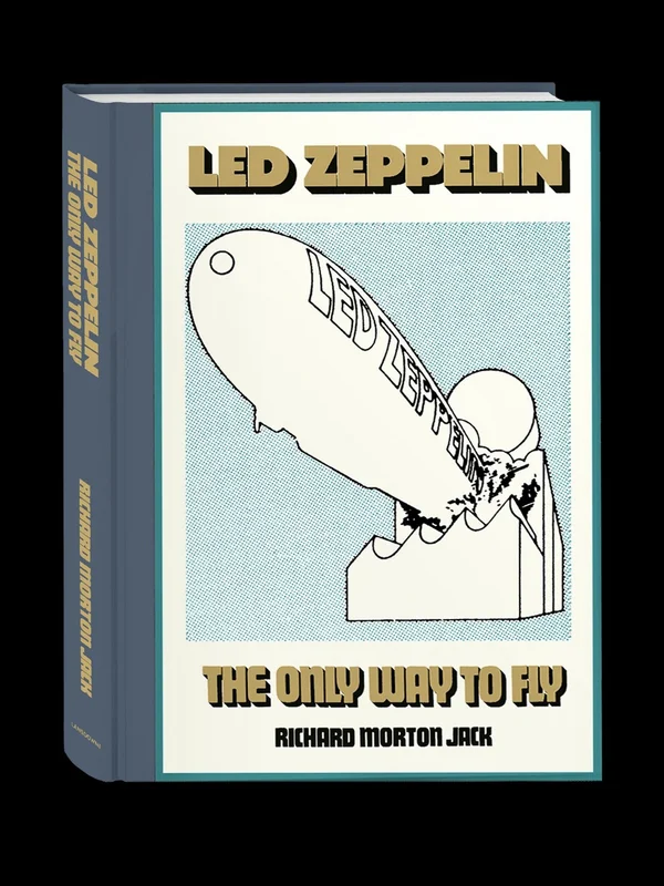 Led Zeppelin The Only Way To Fly | Hardcover Quarter-bound Cloth Edition - Sealed UK Book