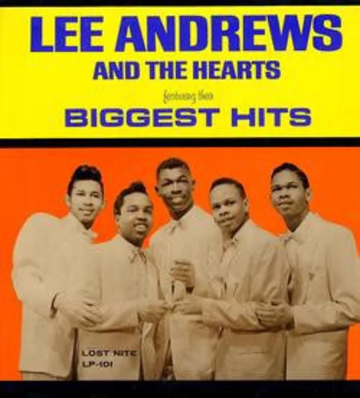 Lee Andrews & The Hearts - Featuring Their Biggest Hits