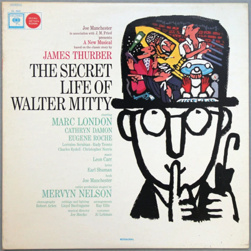 Leon Carr, Earl Shuman, Marc London, Cathryn Damon, Eugene Roche, James Thurber - The Secret Life Of Walter Mitty (Original Cast Recording)