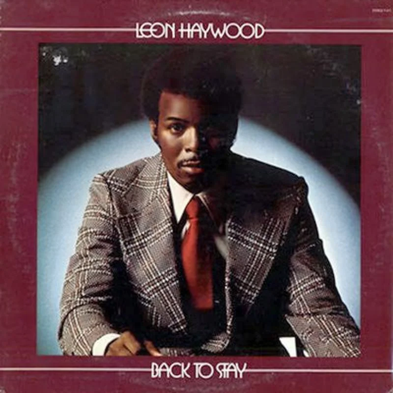 Leon Haywood - Back To Stay