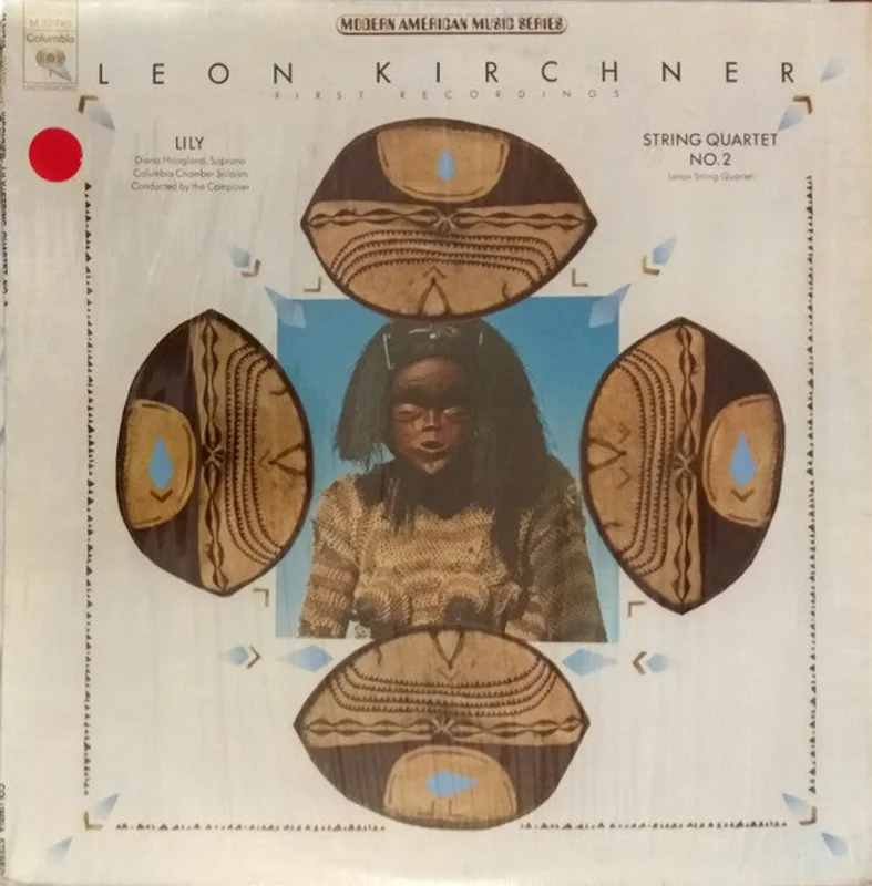 Leon Kirchner - Lily / String Quartet No. 2