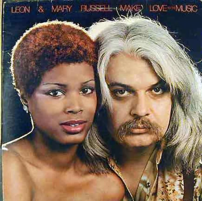 Leon & Mary Russell - Make Love To The Music