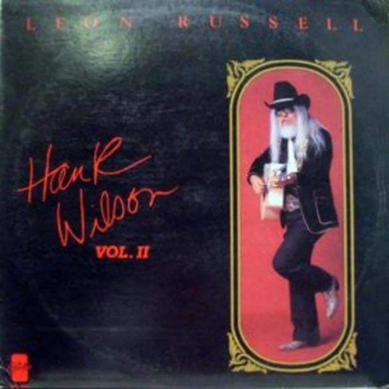 Leon Russell - Hank Wilson Vol. II