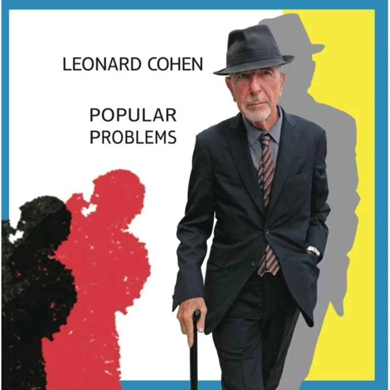 Leonard Cohen - Popular Problems (Quick Ship)