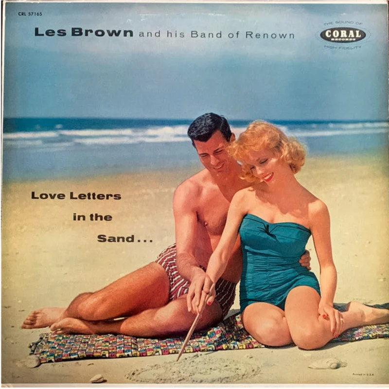 Les Brown And His Band Of Renown - Love Letters In The Sand