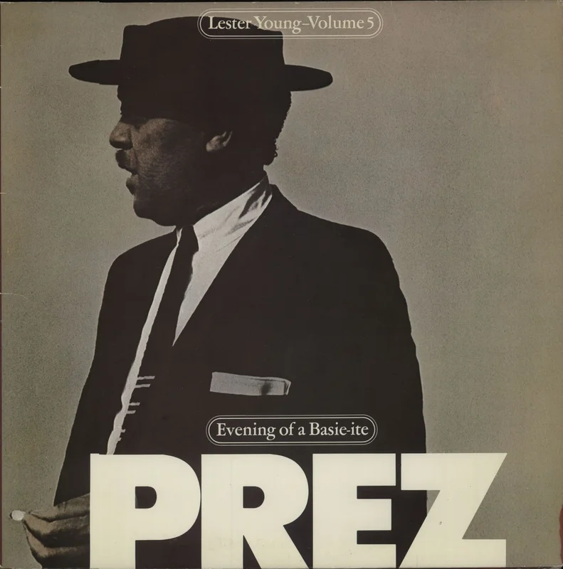 Lester Young Volume 5 - Prez: Evening Of A Basie-ite UK 2-LP vinyl set
