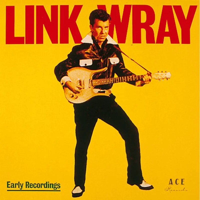 Link Wray Early Recordings - Sunflower Yellow Vinyl - Ace Records 50th Anniversary - 500 Only - Sealed UK Vinyl LP