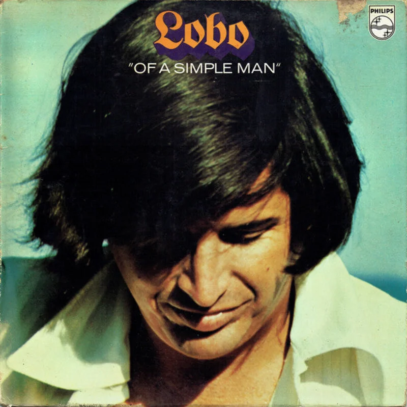 Lobo - Of A Simple Man