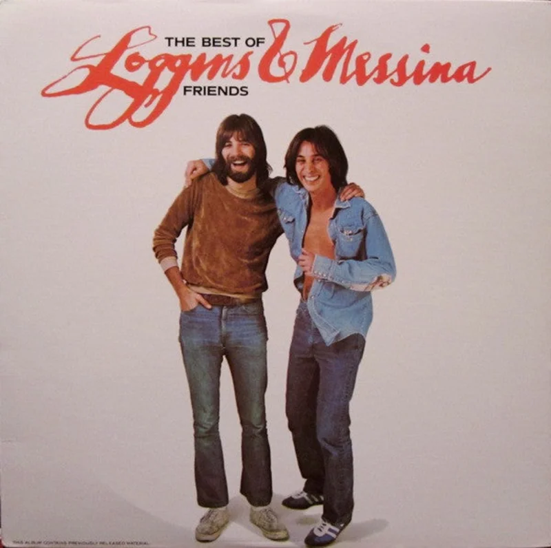 Loggins And Messina - The Best Of Friends