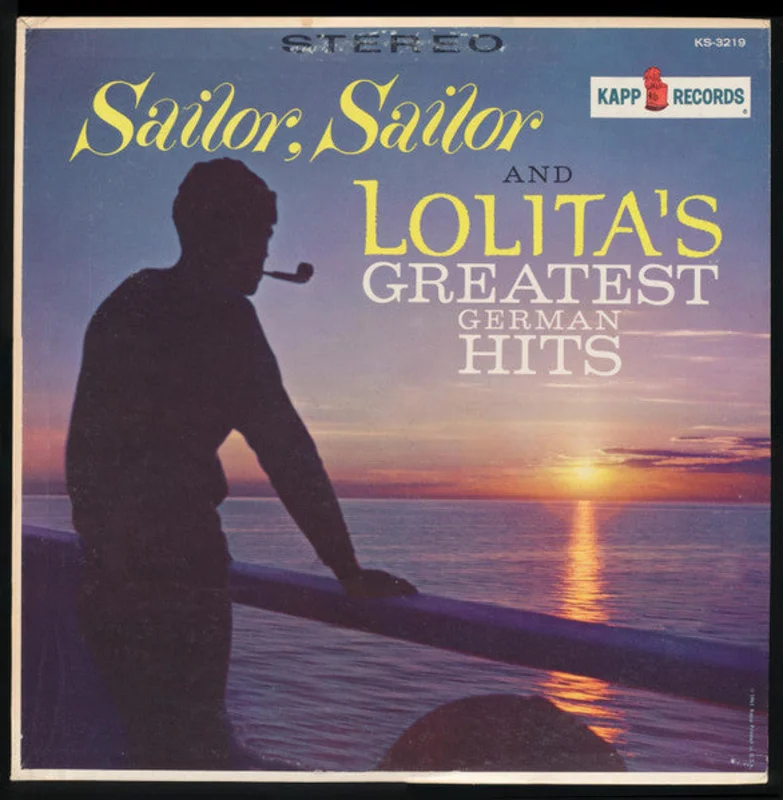 Lolita - Sailor, Sailor And Lolita's Greatest Hits