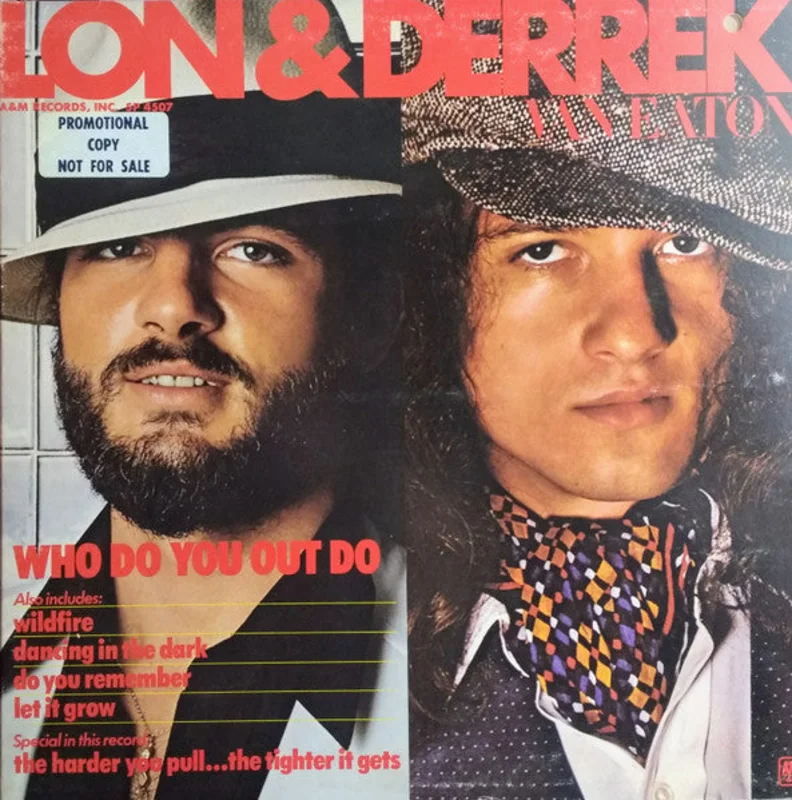Lon & Derrek Van Eaton - Who Do You Out Do