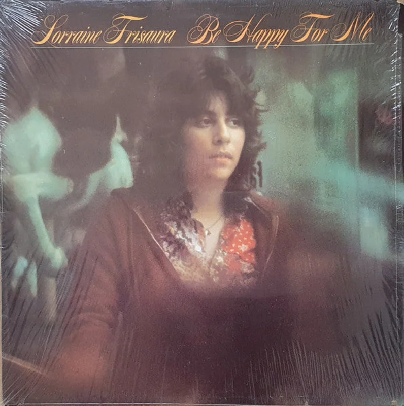 Lorraine Frisaura - Be Happy For Me