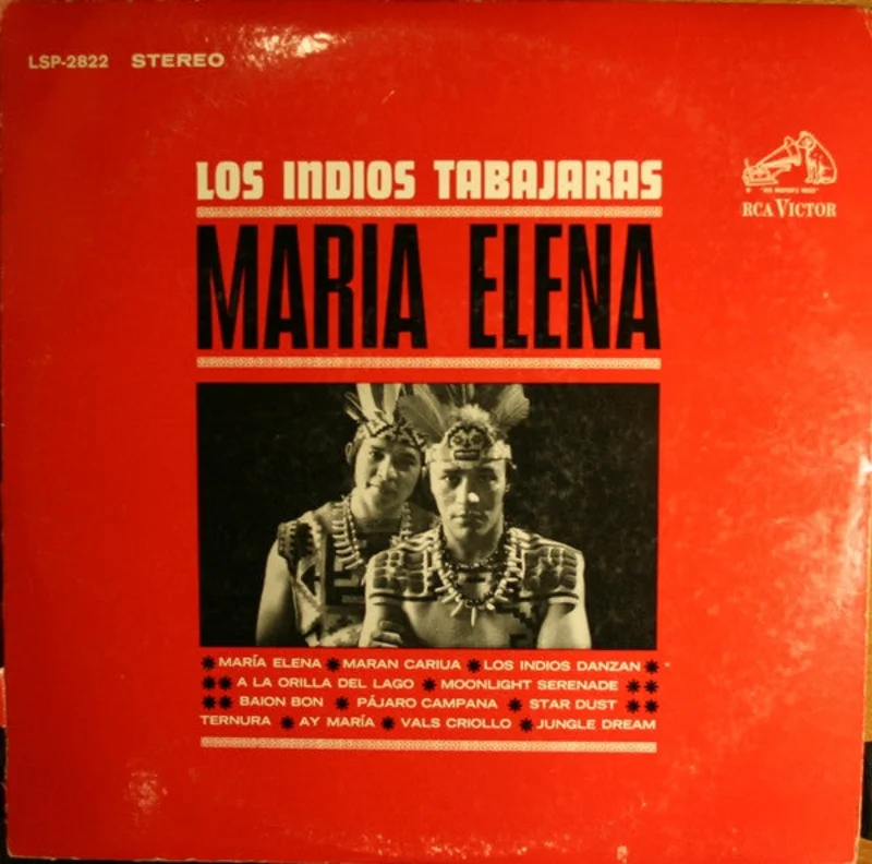 Los Indios Tabajaras - Maria Elena