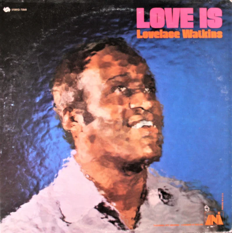 Lovelace Watkins - Love Is