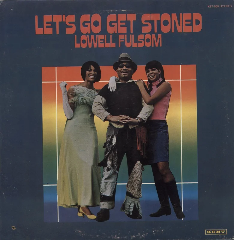 Lowell Fulsom Let's Get Stoned US Vinyl LP