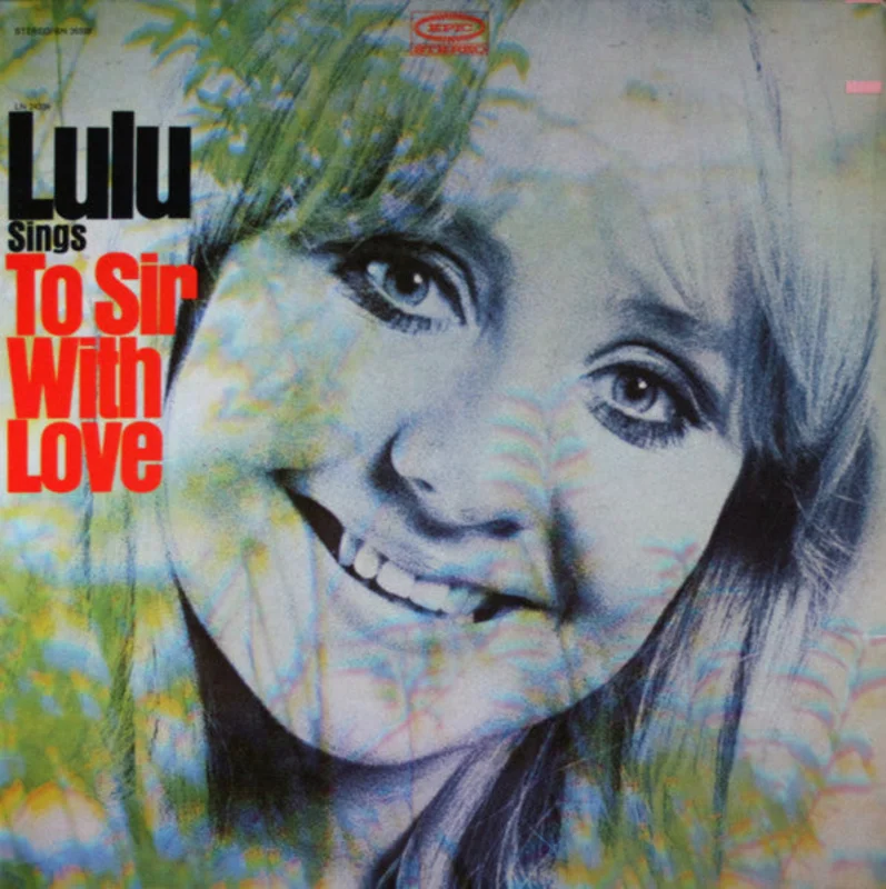 Lulu - Lulu Sings To Sir With Love