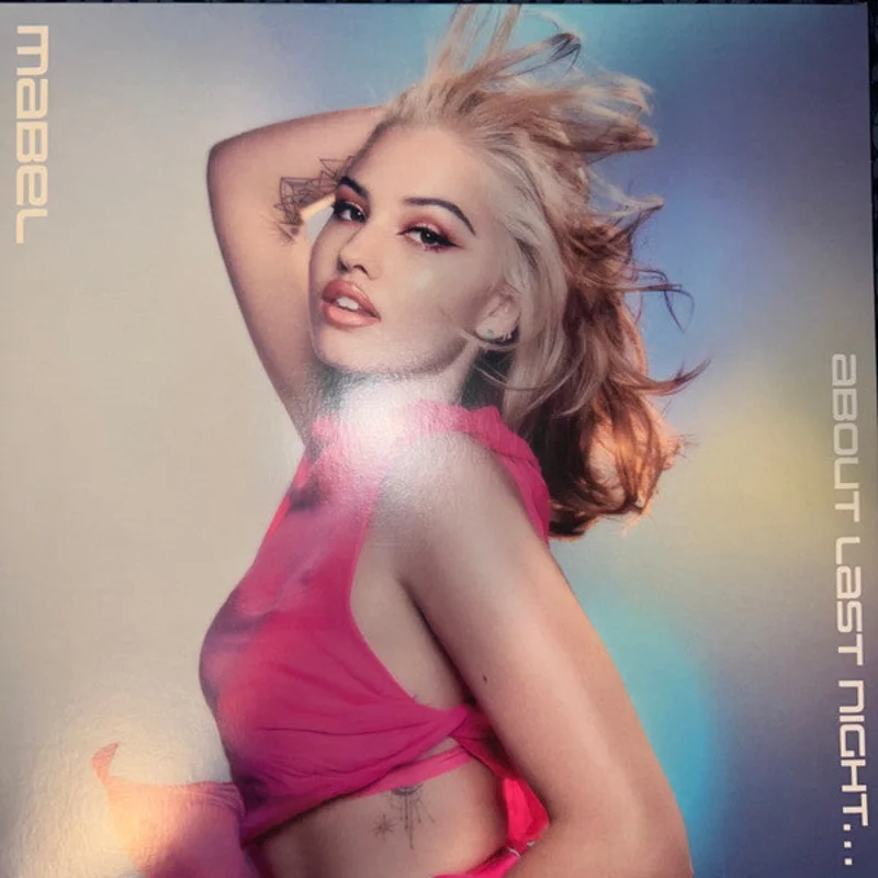 Mabel - About Last Night...