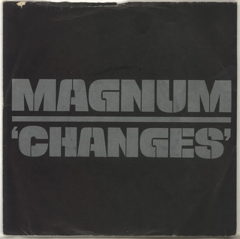 Magnum Changes UK 7" vinyl