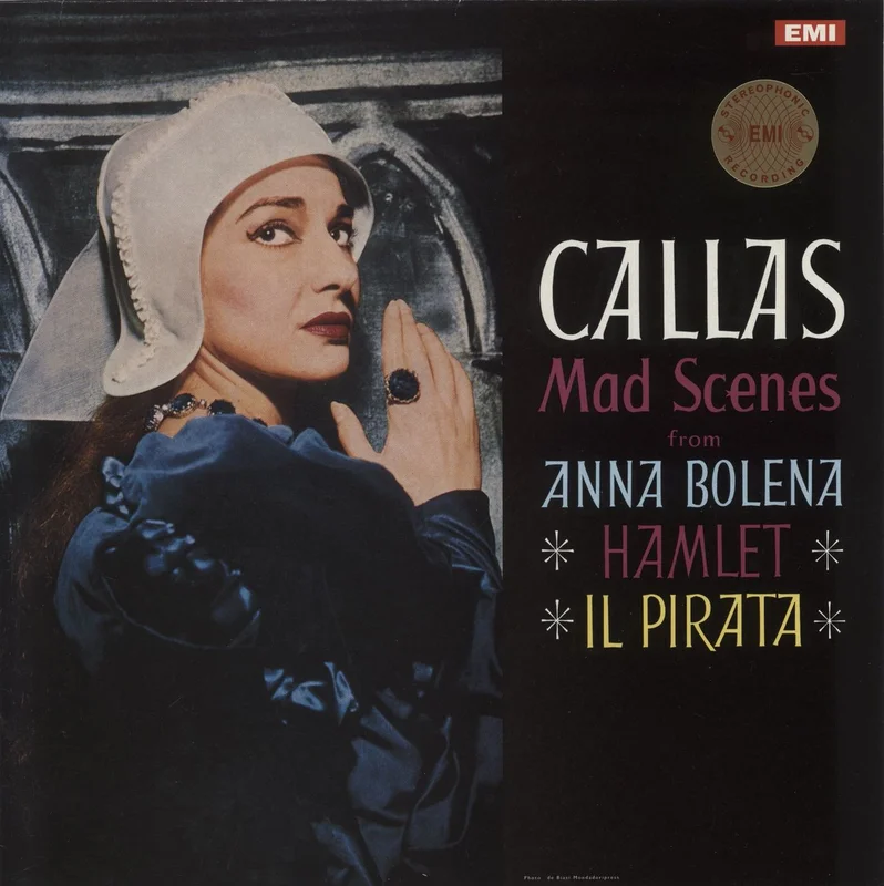 Maria Callas Mad Scenes From Anna Bolena * Hamlet * Il Pirata UK Vinyl LP