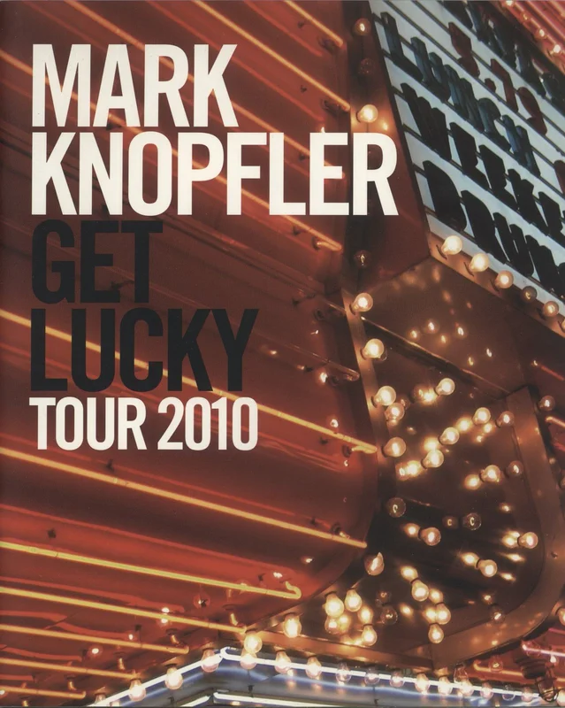 Mark Knopfler Get Lucky Tour UK Tour programme