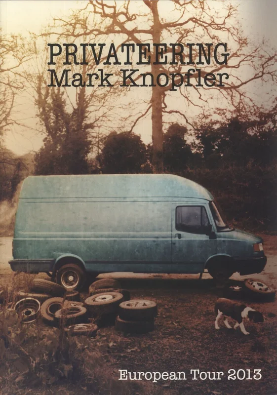 Mark Knopfler Privateering European Tour UK Tour programme