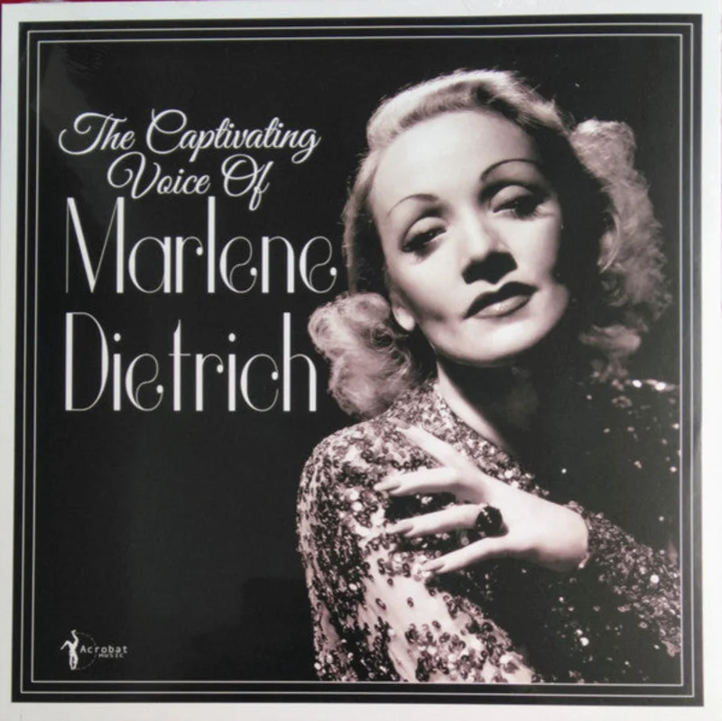 Marlene Dietrich - The Captivating Voice Of Marlene Dietrich (1930-1962)