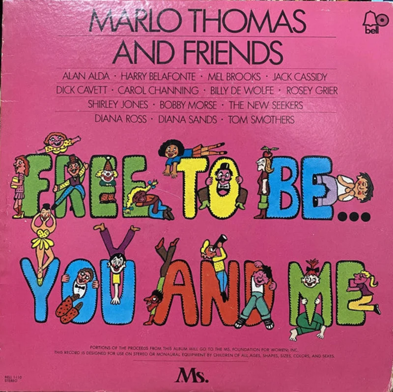 Marlo Thomas And Friends - Free To Be... You And Me