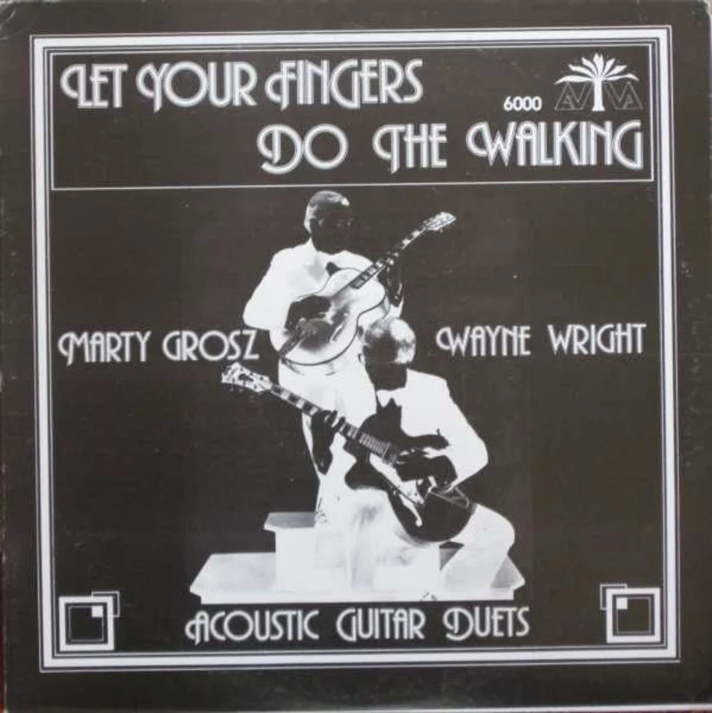 Marty Grosz, Wayne Wright - Let Your Fingers Do The Walking (Acoustic Guitar Duets)