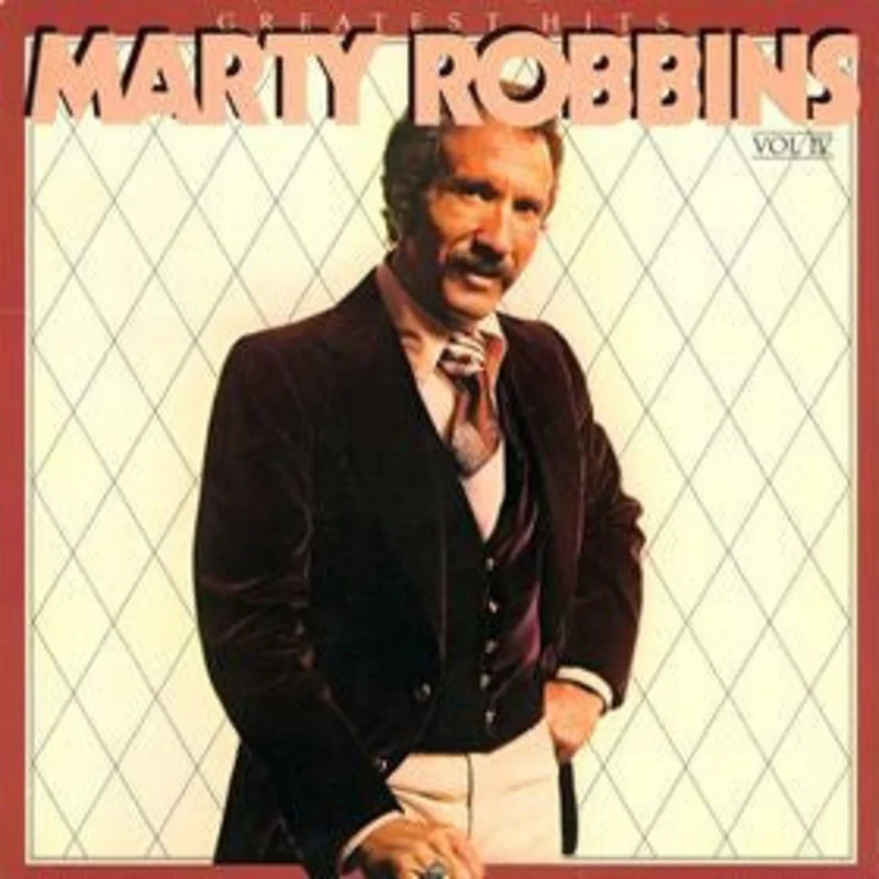 Marty Robbins - Greatest Hits Vol. IV