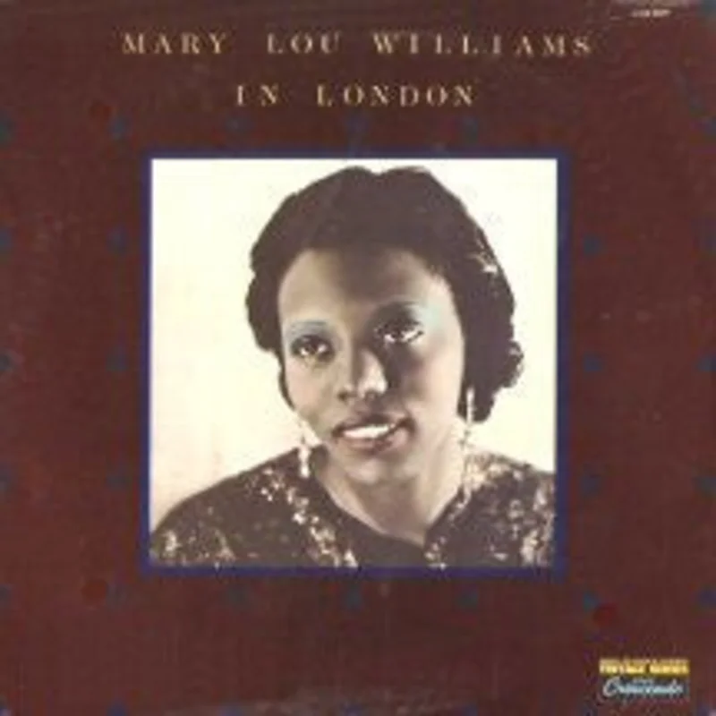 Mary Lou Williams - Mary Lou Williams In London