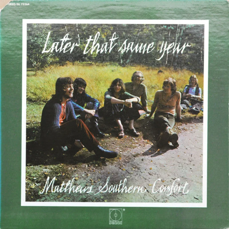 Matthews' Southern Comfort - Later That Same Year