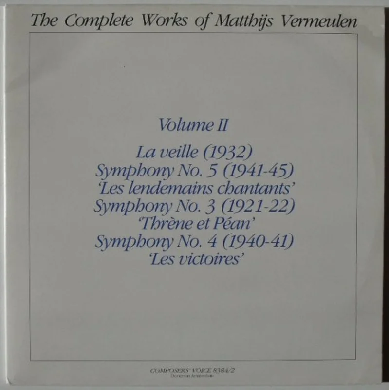 Matthijs Vermeulen - The Complete Works Of Matthijs Vermeulen - Volume II