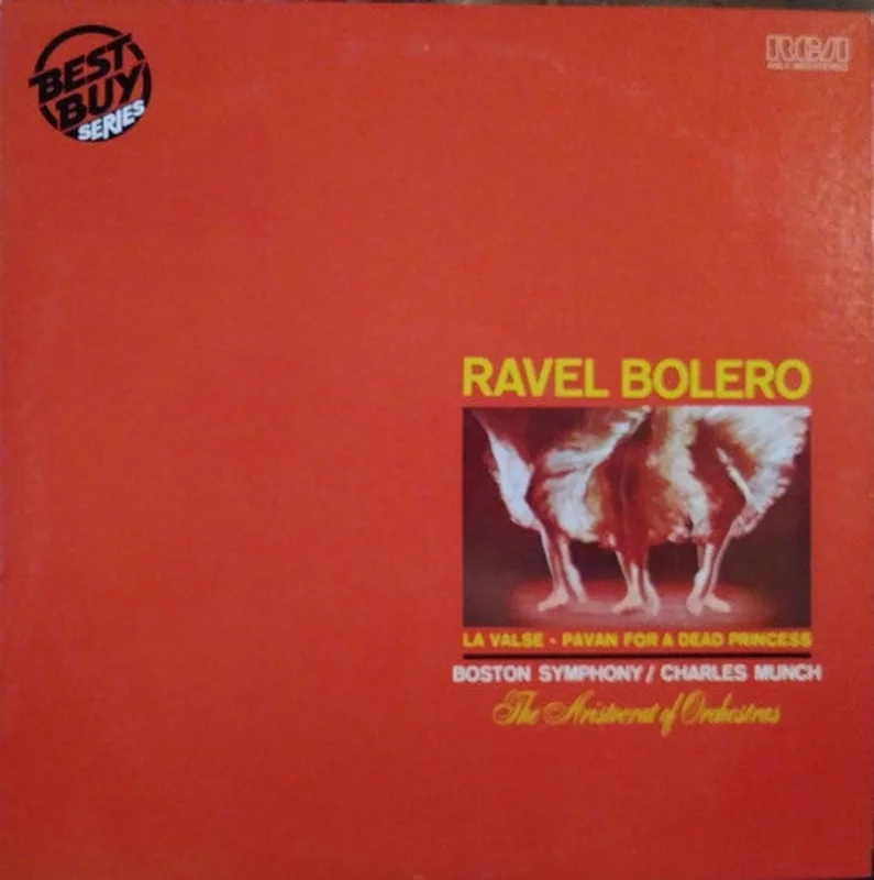 Maurice Ravel, Boston Symphony Orchestra, Charles Munch - Bolero La Valse Pavan For A Dead Princess