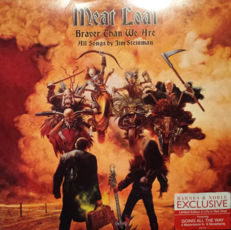 Meat Loaf - Braver Than We Are