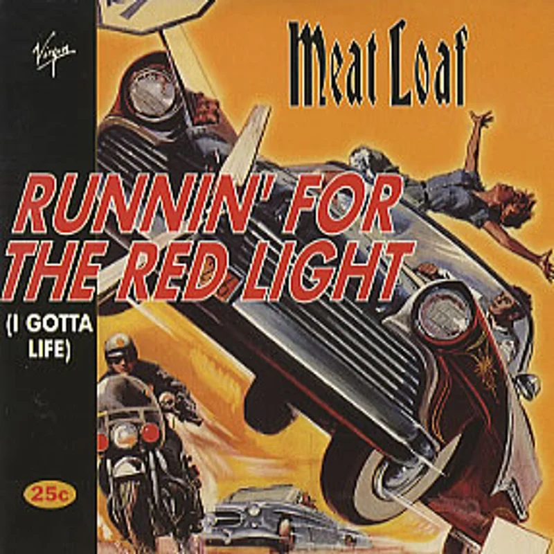 Meat Loaf Running For The Red Light [I Gotta Life] UK Promo CD single