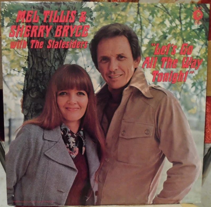 Mel Tillis, Sherry Bryce, The Statesiders - Let's Go All The Way Tonight