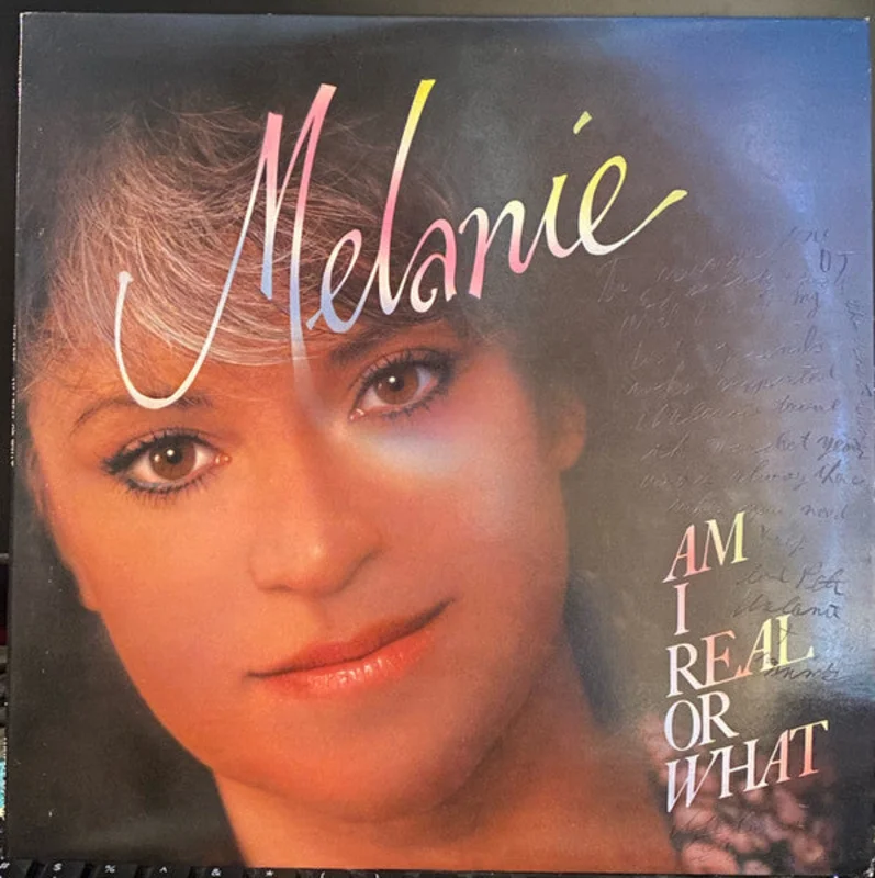 Melanie - Am I Real Or What