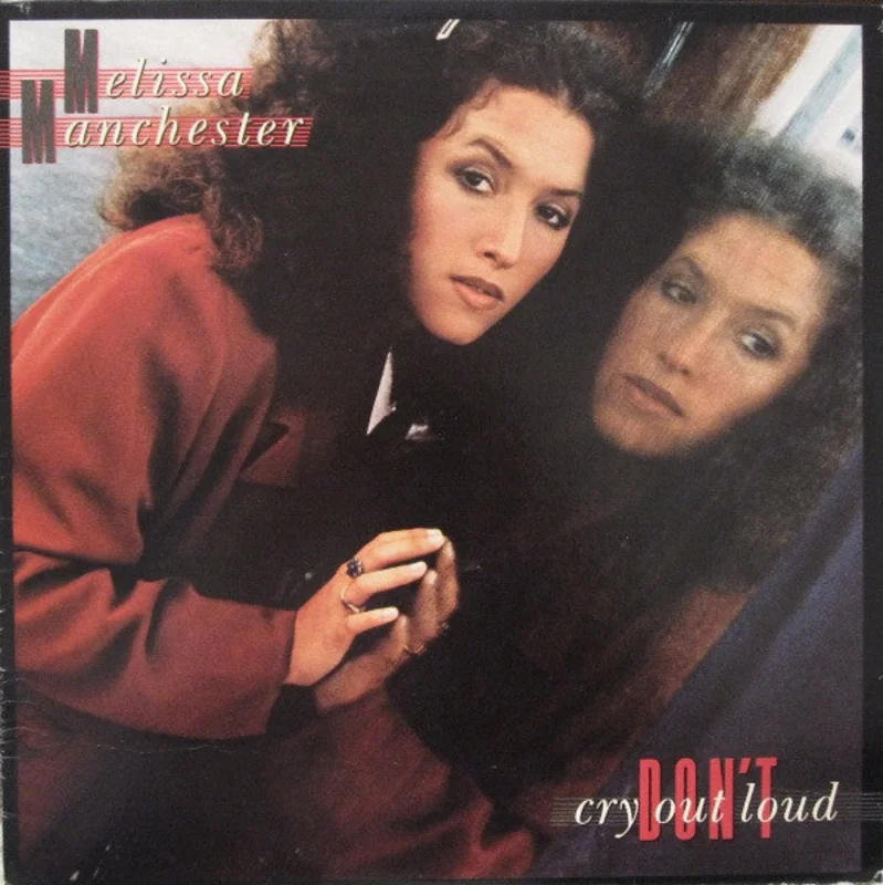 Melissa Manchester - Don't Cry Out Loud